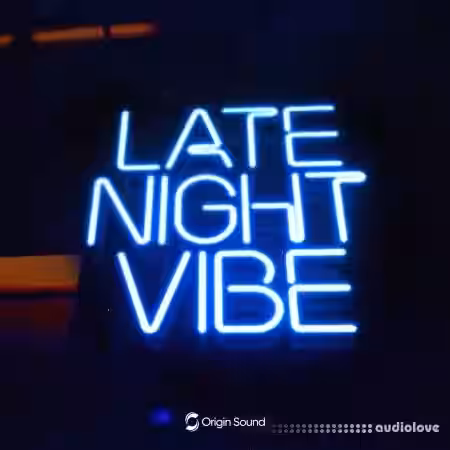 Origin Sound Late Night Vibe [WAV] - Sample Pack Artwork