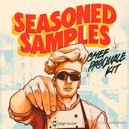 Origin Sound Seasoned Samples Chef Pasquale Kit [WAV] - Sample Pack Artwork