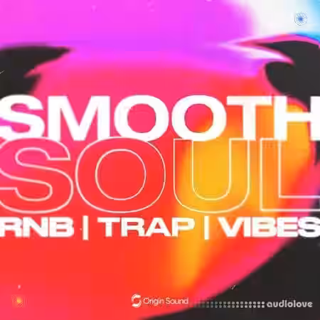 Origin Sound Smooth Soul Sessions [WAV, Synth Presets] - Sample Pack Artwork