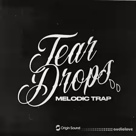 Origin Sound Tear Drops - Melodic Trap [WAV] - Sample Pack Artwork