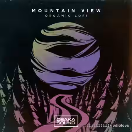 Osaka Sound Mountain View Organic Lofi [WAV] - Sample Pack Artwork