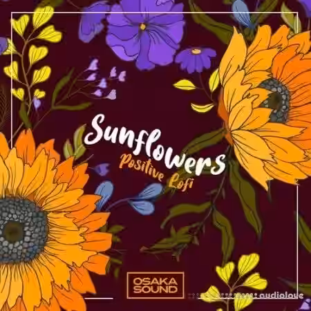 Osaka Sound Sunflowers Positive Lofi [WAV] - Sample Pack Artwork