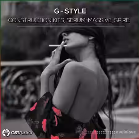 OST Audio G-Style [WAV, MiDi, Synth Presets] - Sample Pack Artwork
