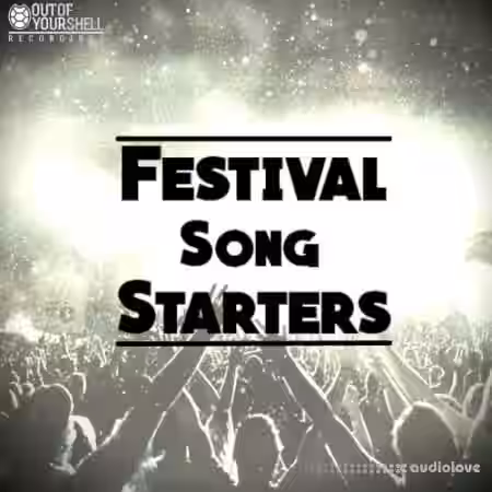 Out Of Your Shell Sounds Festival Song Starters [WAV, MiDi] - Sample Pack Artwork