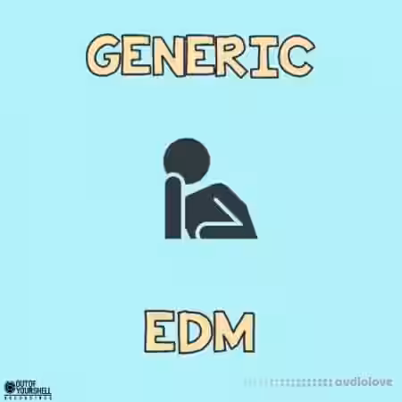 Out Of Your Shell Sounds Generic EDM [WAV, MiDi] - Sample Pack Artwork