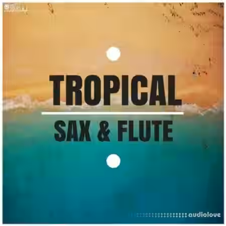 Out Of Your Shell Tropical Sax And Flute [WAV, MiDi] - Sample Pack Artwork