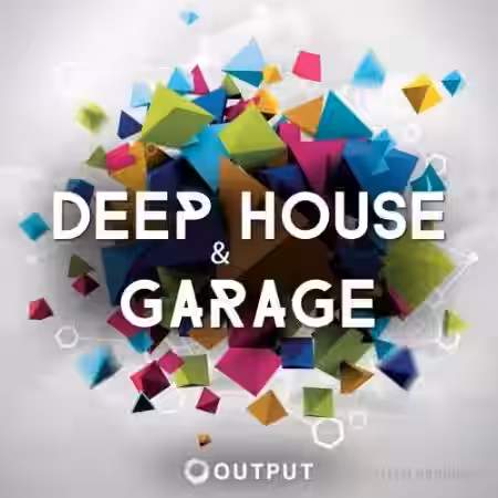 Output Deep House and Garage [WAV, Synth Presets] - Sample Pack Artwork