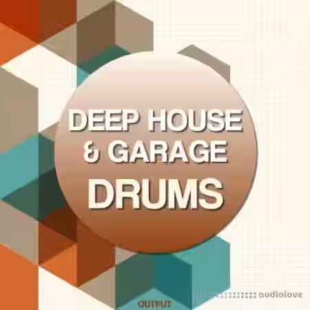 Output Deep House and Garage Drums [WAV] - Sample Pack Artwork