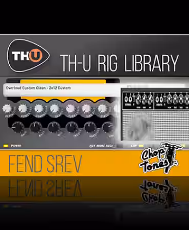 Overloud Choptones Fend SRev Rig Library [Synth Presets] - Sample Pack Artwork