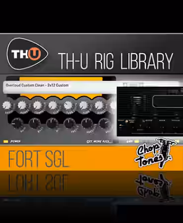 Overloud Choptones Fort SGL Rig Library [Synth Presets] - Sample Pack Artwork