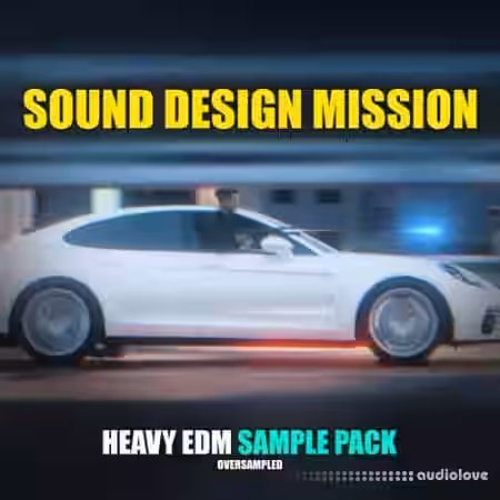 Oversampled Sound Design Mission [WAV, MiDi] - Sample Pack Artwork