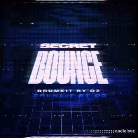 OZ Secret Bounce Vol.1 [WAV] - Sample Pack Artwork