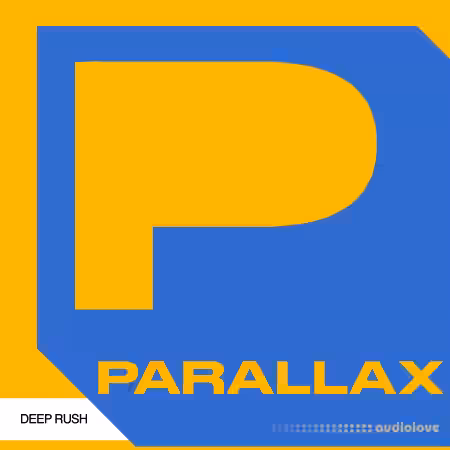Parallax Deep Rush Progressive Electronica [WAV, MiDi, Synth Presets] - Sample Pack Artwork