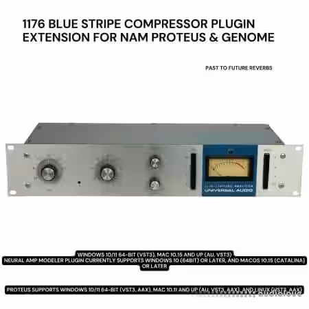 PastToFutureReverbs 1176 Blue Stripe Compressor Plugin Extension For NAM PROTEUS and GENOME! - Sample Pack Artwork