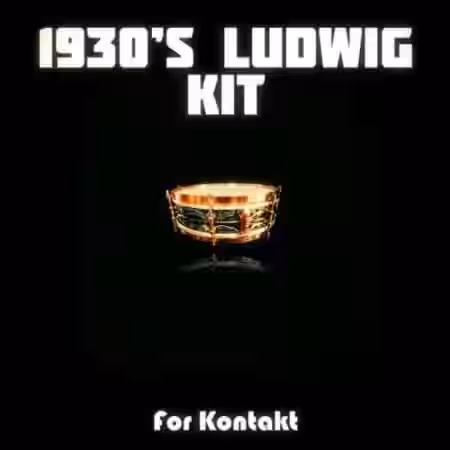 PastToFutureReverbs 1930'S Ludwig Kit For Kontakt! [KONTAKT] - Sample Pack Artwork