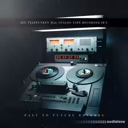 PastToFutureReverbs AEG Telefunken M20 Analog Tape Recorder - Sample Pack Artwork