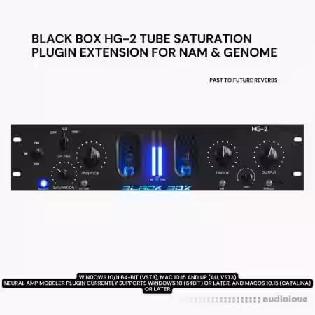 PastToFutureReverbs Black Box HG-2 Tube Saturator Plugin Extension For NAM and GENOME! - Sample Pack Artwork