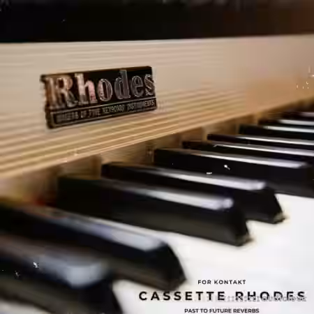 PastToFutureReverbs Cassette Rhodes [KONTAKT] - Sample Pack Artwork