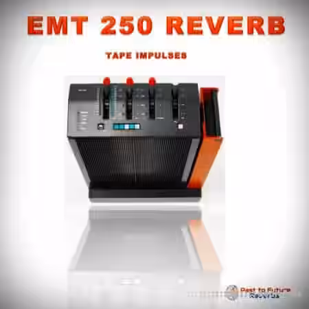 PastToFutureReverbs EMT 250 Digital Reverb! - Sample Pack Artwork