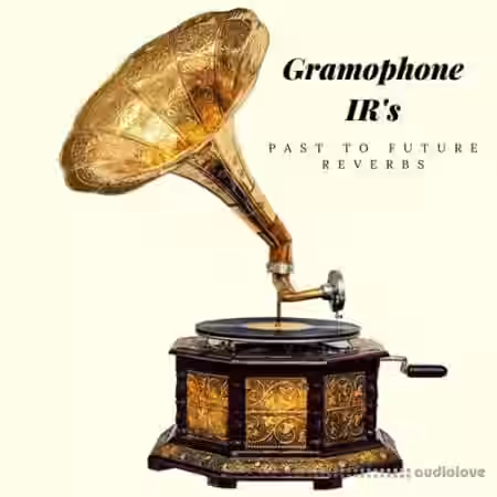 PastToFutureReverbs Gramophone IR`s - Sample Pack Artwork