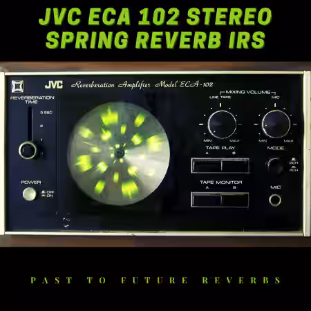 PastToFutureReverbs JVC ECA 102 Stereo Spring Reverb! - Sample Pack Artwork