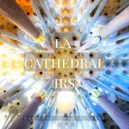 PastToFutureReverbs La Cathedral IRs! 47 IRs! - Sample Pack Artwork