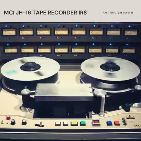 PastToFutureReverbs MCI JH-16 2 Inch Multi-track Tape Recorder IRs! - Sample Pack Artwork