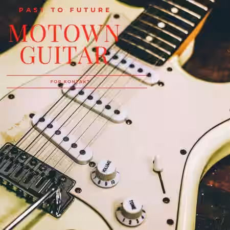 PastToFutureReverbs Motown Guitars [KONTAKT] - Sample Pack Artwork