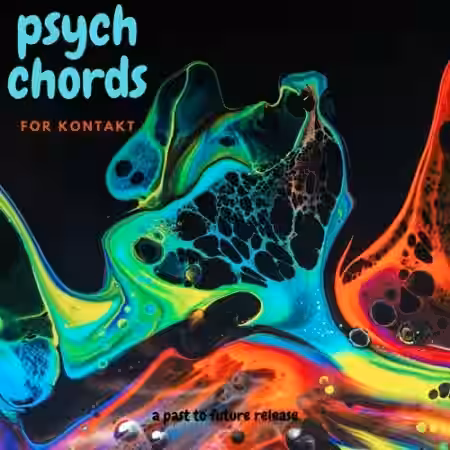 PastToFutureReverbs Psych Chords For Kontakt! [KONTAKT] - Sample Pack Artwork