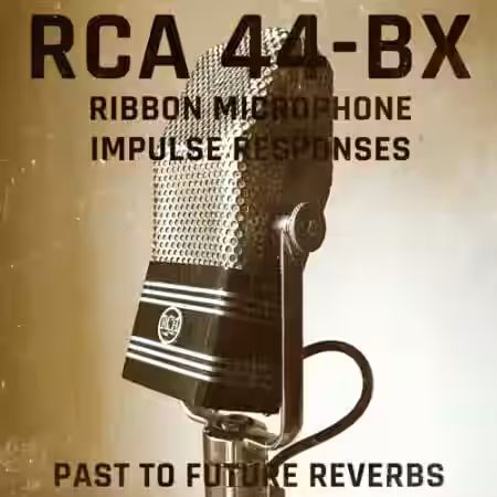 PastToFutureReverbs RCA 44-BX Ribbon Microphone IR's! - Sample Pack Artwork