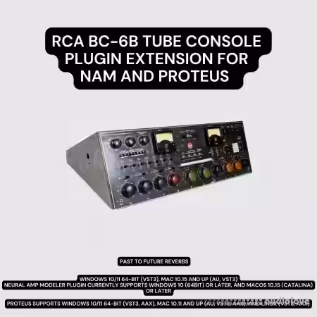 PastToFutureReverbs RCA BC-6B Tube Console Plugin Extension for Proteus and NAM! - Sample Pack Artwork