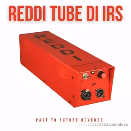 PastToFutureReverbs Reddi Tube DI IRs - Sample Pack Artwork