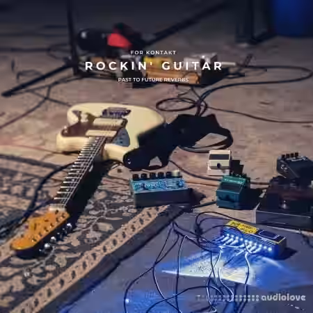 PastToFutureReverbs Rockin' Guitar [KONTAKT] - Sample Pack Artwork