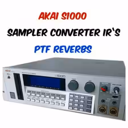 PastToFutureReverbs S1000 Sampler IR's! - Sample Pack Artwork