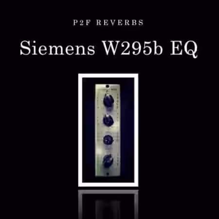 PastToFutureReverbs Siemens W295b Analog Vintage German EQ - Sample Pack Artwork