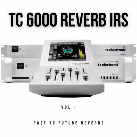 PastToFutureReverbs TC 6000 Reverb IRs Vol.1! - Sample Pack Artwork