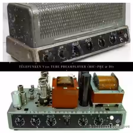 PastToFutureReverbs Telefunken V311 Tube Preamplifier! (MIC-PRE and DI) - Sample Pack Artwork