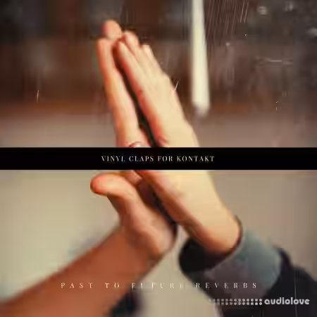 PastToFutureReverbs Vinyl Claps [KONTAKT] - Sample Pack Artwork
