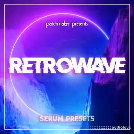 Patchmaker Retrowave [Synth Presets] - Sample Pack Artwork