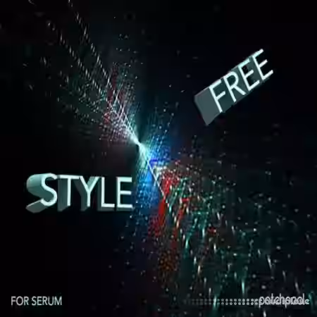 Patchpool Free Style Soundset for Serum [WAV, Synth Presets] - Sample Pack Artwork