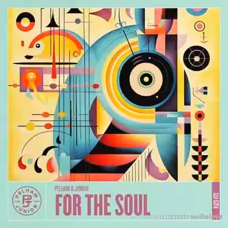 Pelham and Junior For The Soul [WAV] - Sample Pack Artwork