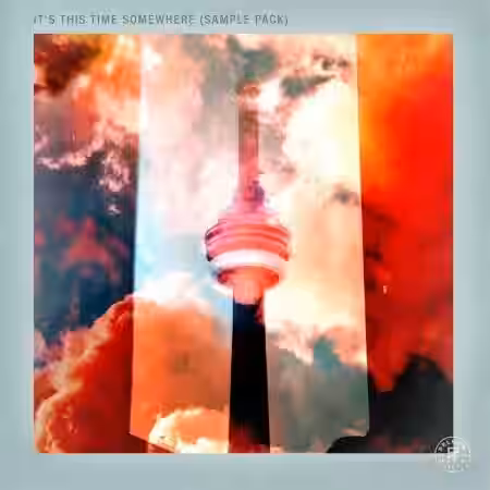 Pelham And Junior Its This Time Somewhere (Sample Pack) [WAV] - Sample Pack Artwork