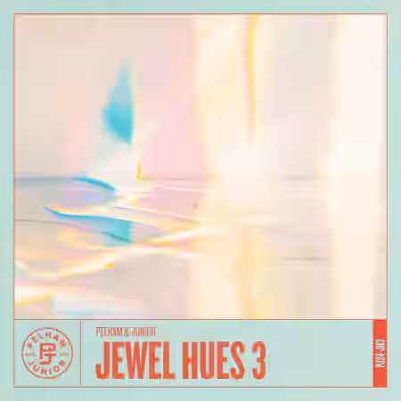 Pelham and Junior Jewel Hues 3 [WAV] - Sample Pack Artwork