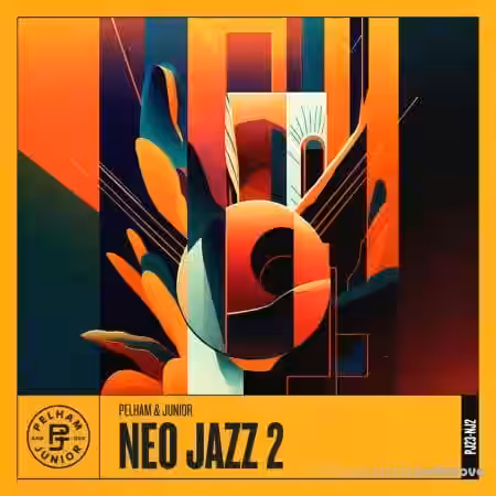 Pelham and Junior Neo Jazz 2 [WAV] - Sample Pack Artwork