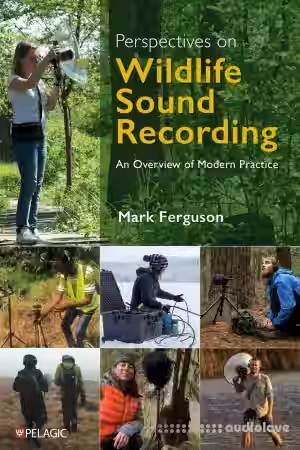 Perspectives on Wildlife Sound Recording: An Overview of Modern Practice - Sample Pack Artwork