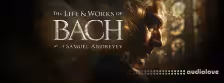 Peterson Academy The Life and Works of Bach [TUTORiAL] - Sample Pack Artwork