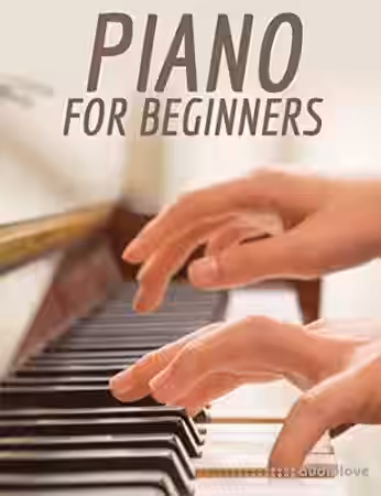 Piano For Beginners: The Complete Course to Learning Core Musical Concepts to Tlay the Piano - Sample Pack Artwork