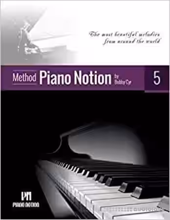 Piano Notion Method Book Five: The most beautiful melodies from around the world - Sample Pack Artwork