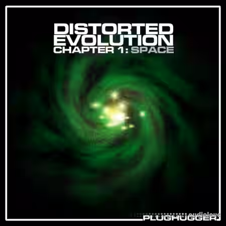 Plughugger Distorted Evolution 1 Deep Space Textures [Synth Presets] - Sample Pack Artwork