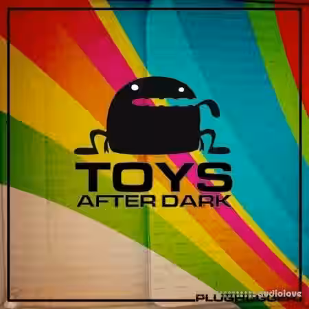 Plughugger Toys After Dark [Synth Presets] - Sample Pack Artwork